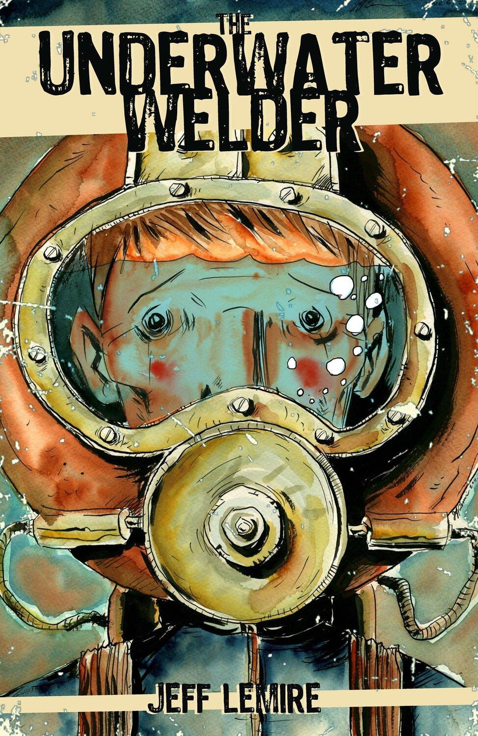 Cover: 9781603090742 | The Underwater Welder | Jeff Lemire | Taschenbuch | Englisch | 2012
