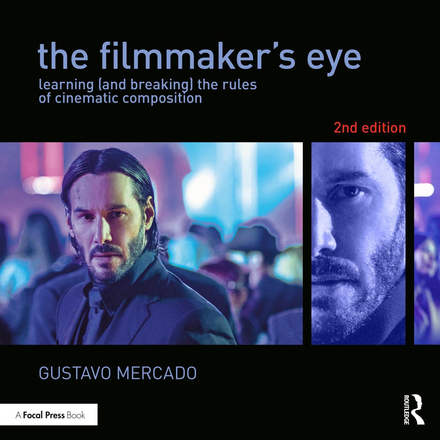 Cover: 9781138780316 | The Filmmaker's Eye | Gustavo Mercado | Taschenbuch | Englisch | 2022