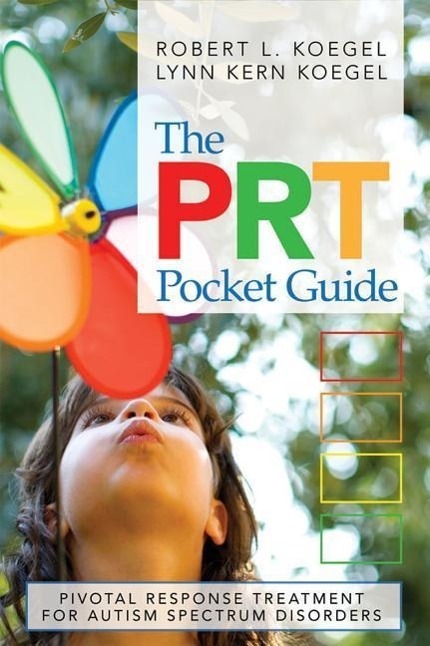 Cover: 9781598571059 | The Prt Pocket Guide: Pivotal Response Treatment for Autism...