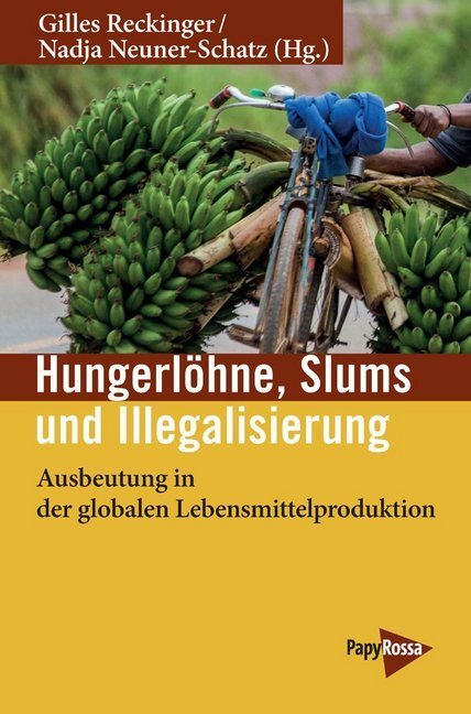 Cover: 9783894387013 | Hungerlöhne, Slums, Illegalisierung | Gilles Reckinger (u. a.) | Buch