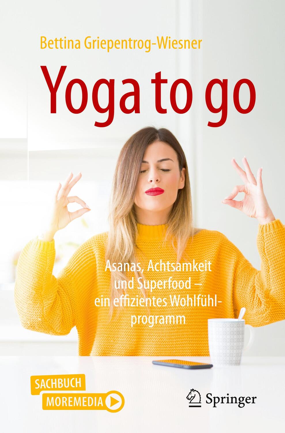 Cover: 9783662614082 | Yoga to go | Bettina Griepentrog-Wiesner | Taschenbuch | Paperback