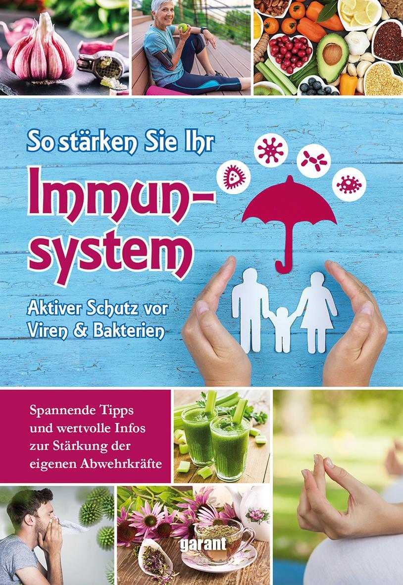 Cover: 9783735919809 | So stärken Sie Ihr Immunsystem | garant Verlag GmbH | Taschenbuch