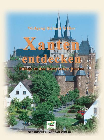 Cover: 9783922201663 | Xanten entdecken | Führer zu den historischen Bauten | Müller | Buch