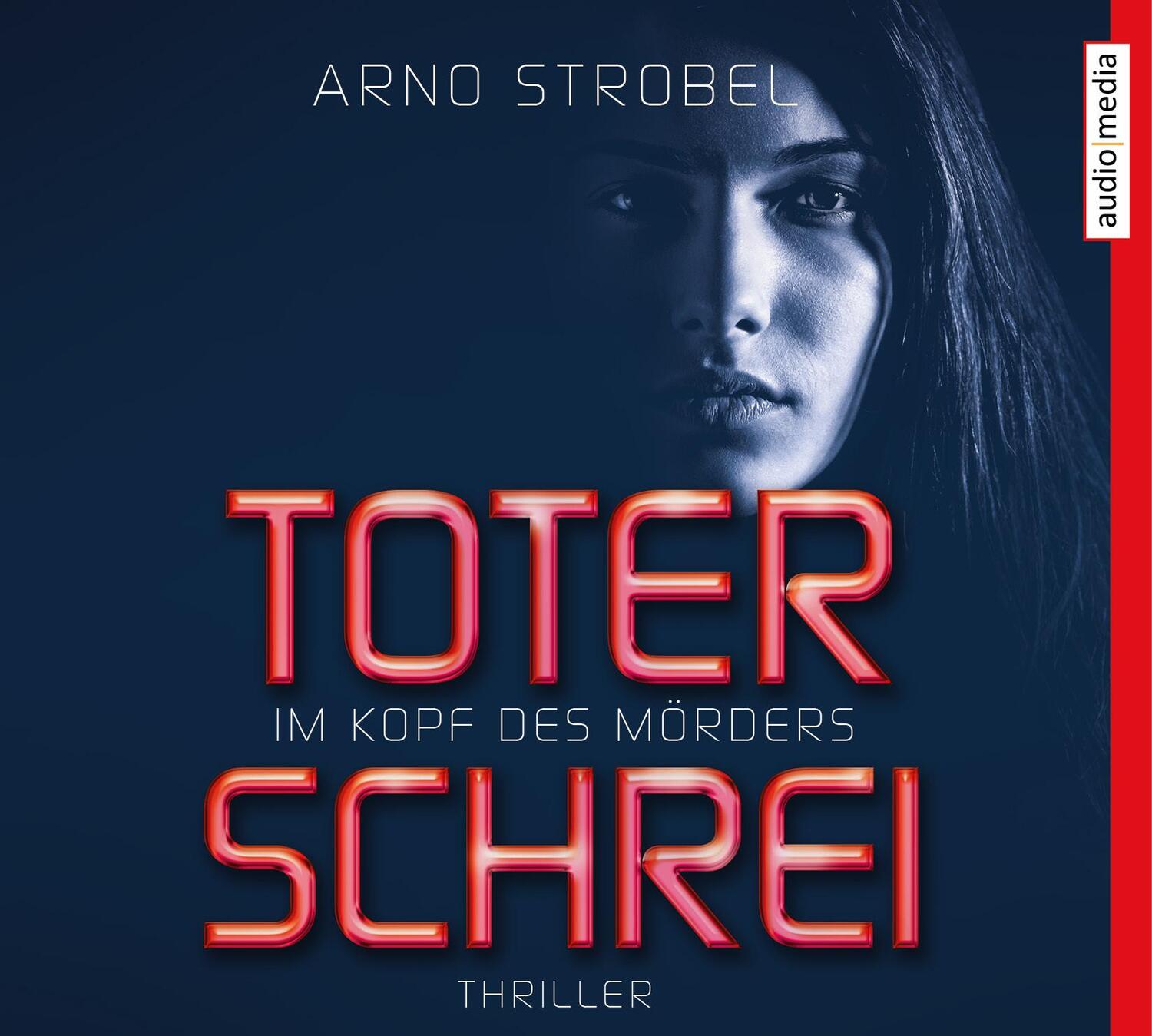Cover: 9783963980015 | Im Kopf des Mörders. Toter Schrei | Arno Strobel | Audio-CD | Deutsch