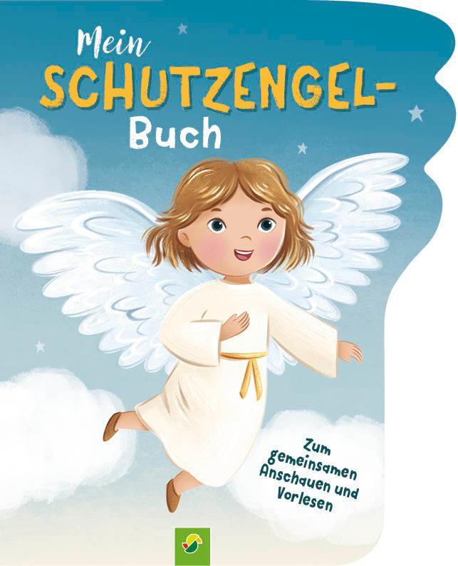 Cover: 9783849945176 | Mein Schutzengel-Buch | Stabiles Pappebuch für Kinder ab 3 Jahren