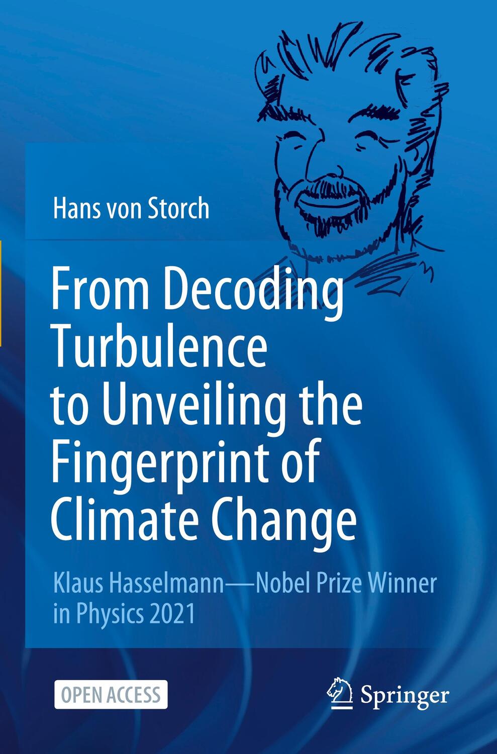 Cover: 9783030917180 | From Decoding Turbulence to Unveiling the Fingerprint of Climate...