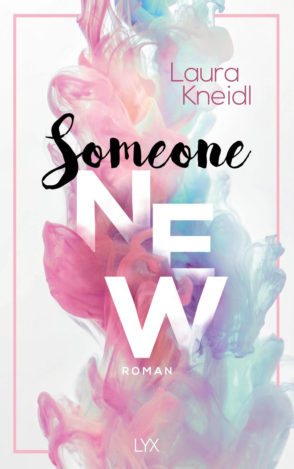 Someone New - Kneidl, Laura