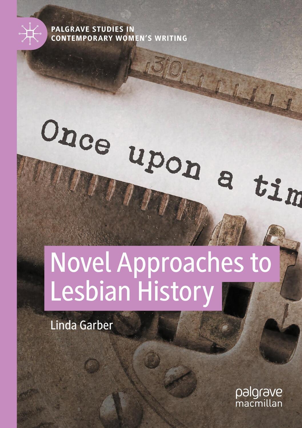 Cover: 9783031152498 | Novel Approaches to Lesbian History | Linda Garber | Taschenbuch | X