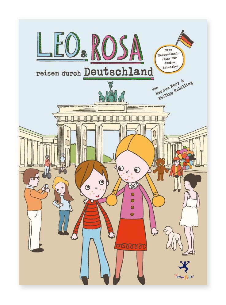 Cover: 9783943985023 | Leo und Rosa reisen durch Deutschland | Marcus Mery (u. a.) | Buch