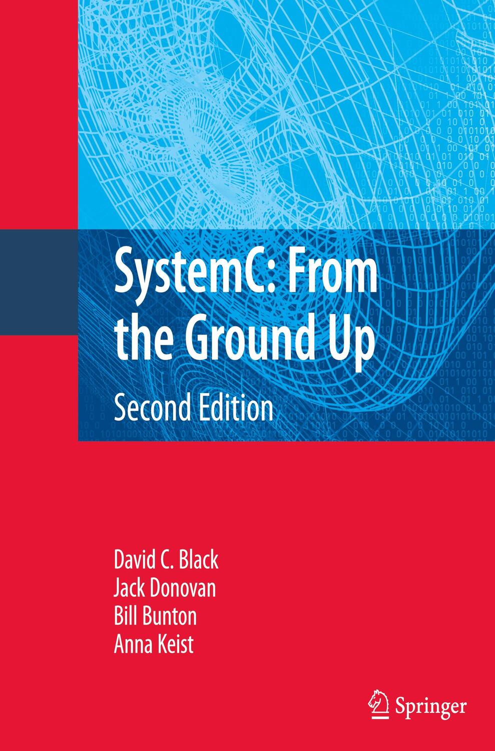 Cover: 9780387699578 | SystemC: From the Ground Up | David C. Black (u. a.) | Buch | Englisch