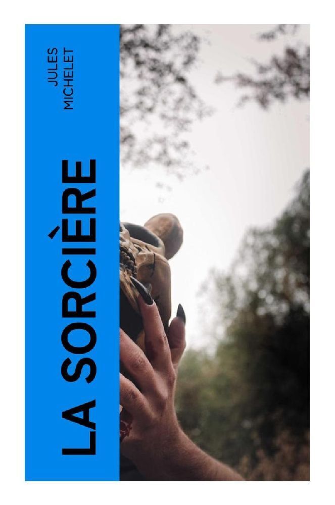 Cover: 9788027383801 | La Sorcière | Jules Michelet | Taschenbuch | Französisch | e-artnow