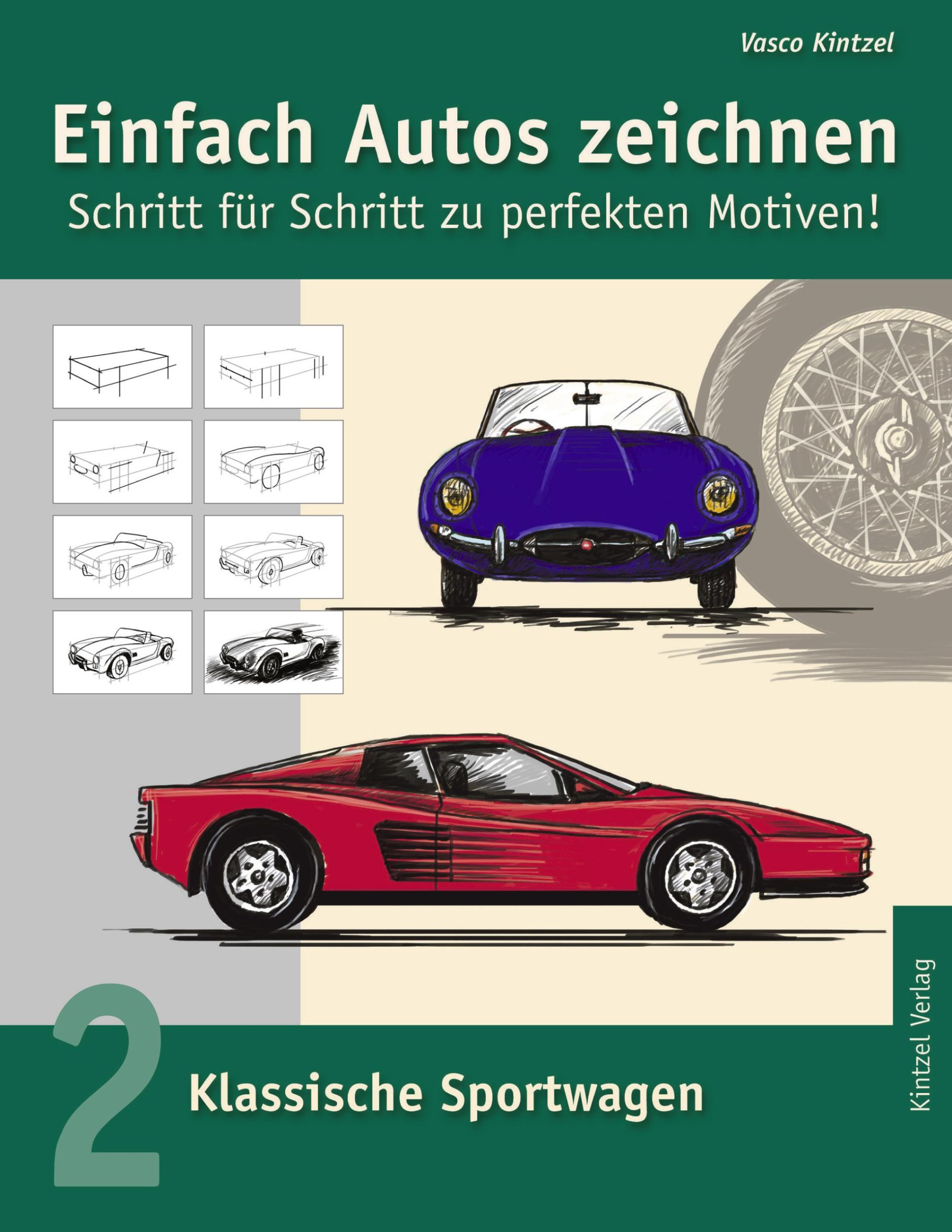 Cover: 9783833000225 | Einfach Autos zeichnen - Schritt für Schritt zu perfekten Motiven!