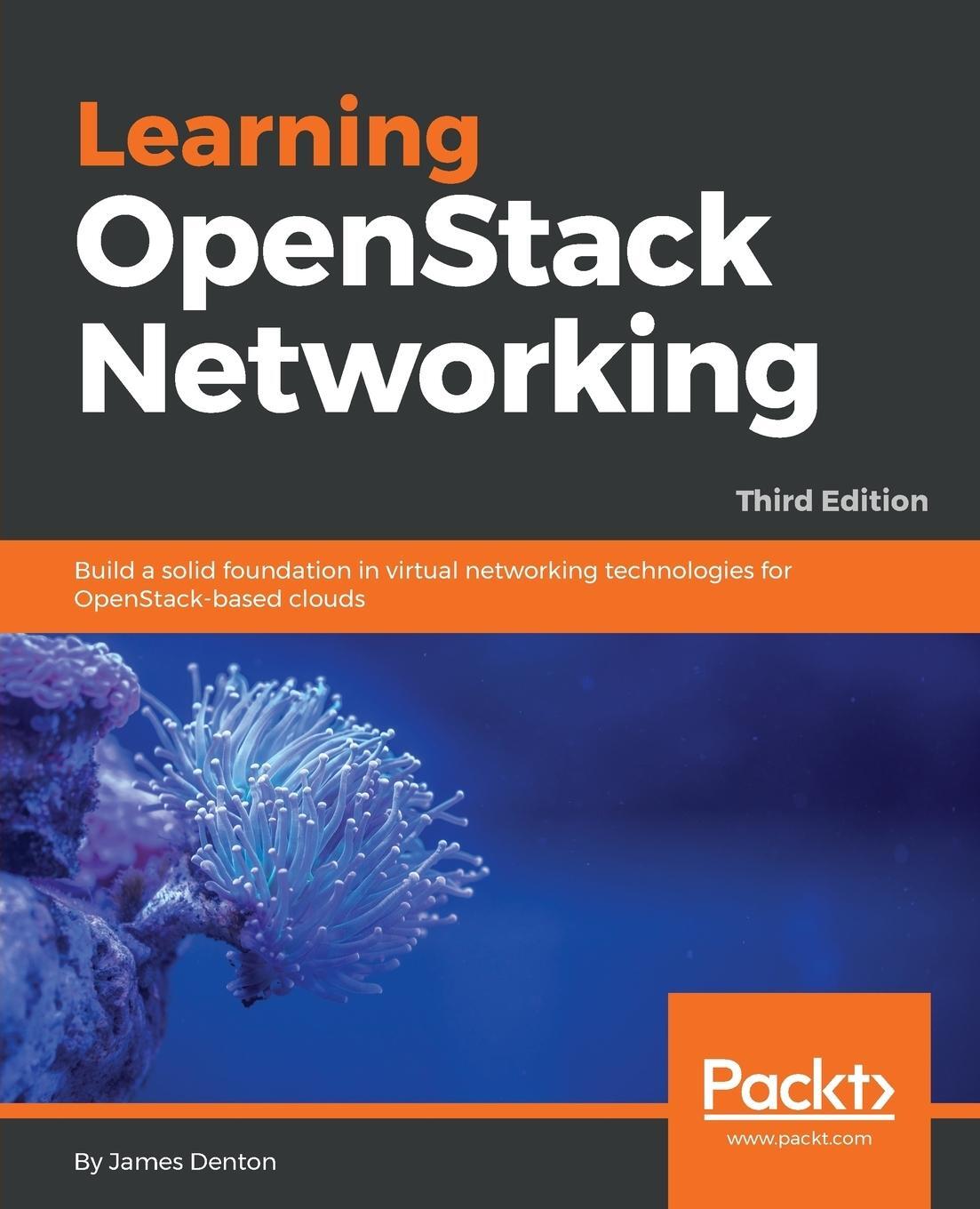 Cover: 9781788392495 | Learning OpenStack Networking | James Denton | Taschenbuch | Paperback