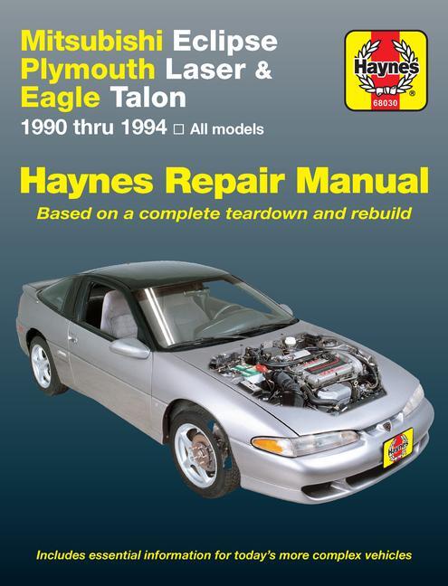 Cover: 9781563920974 | Mitsubishi Eclipse, Plymouth Laser &amp; Eagle Talon 1990-94 | J H Haynes