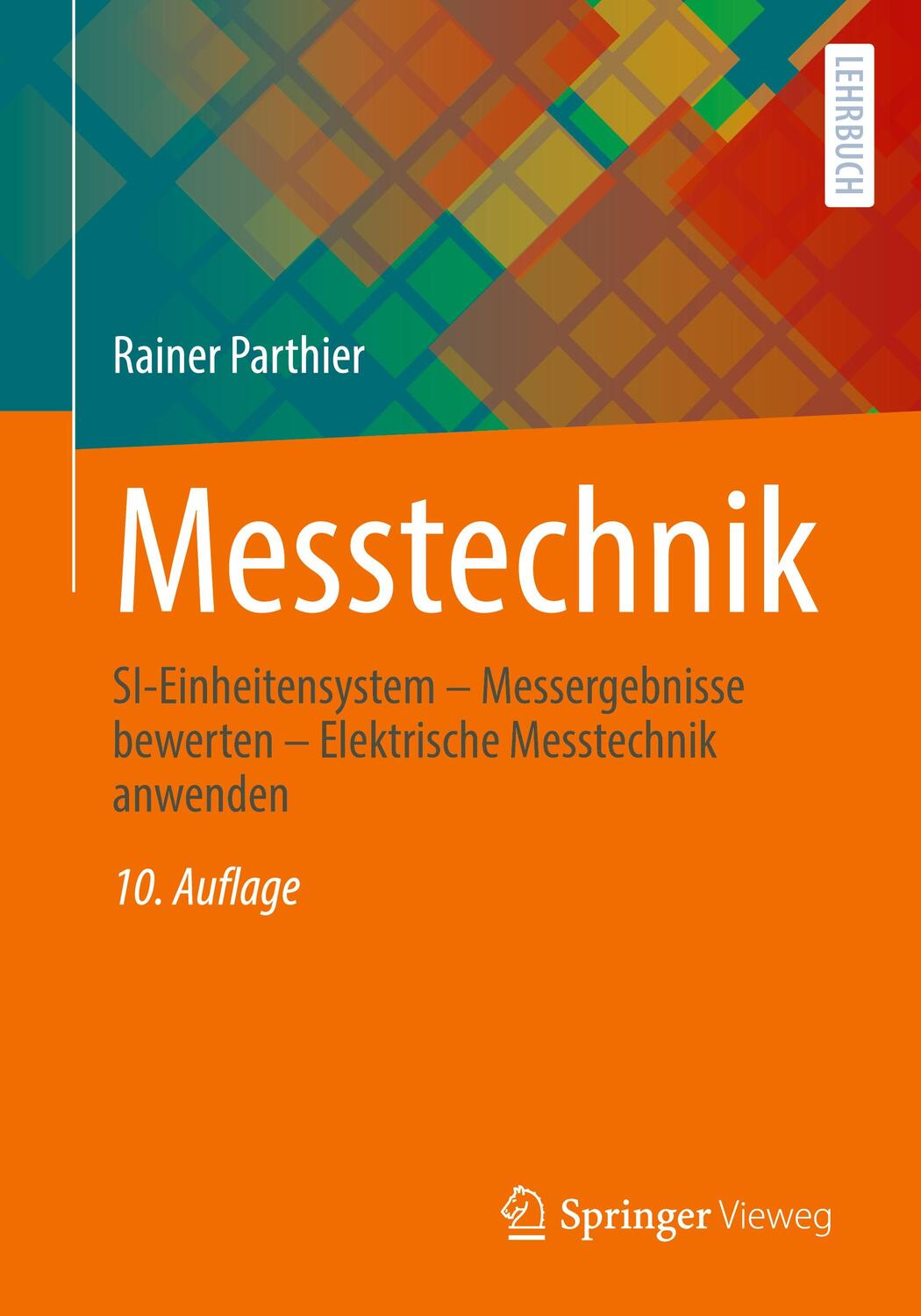 Cover: 9783658379704 | Messtechnik | Rainer Parthier | Taschenbuch | Studium Technik | 2022
