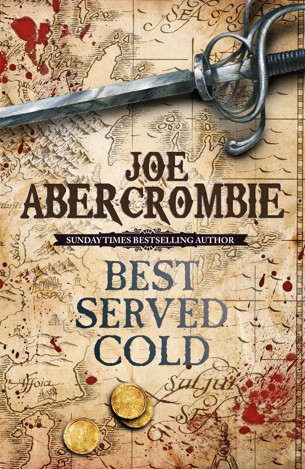 Cover: 9780575082489 | Best Served Cold | Joe Abercrombie | Taschenbuch | 664 S. | Englisch