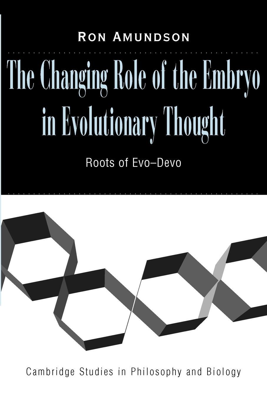 Cover: 9780521703970 | The Changing Role of the Embryo in Evolutionary Thought | Ron Amundson