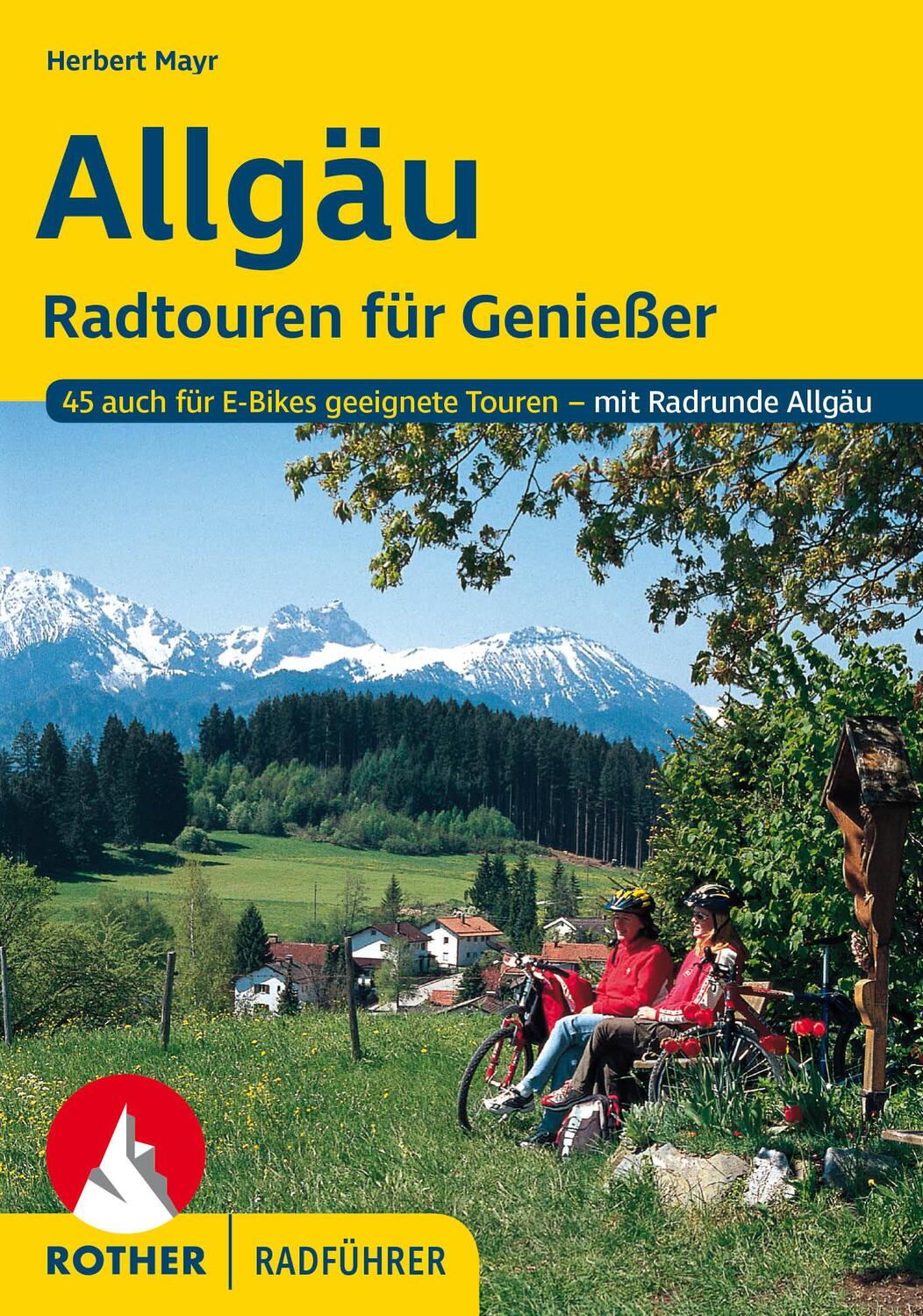 Cover: 9783763350087 | Allgäu | Herbert Mayr | Taschenbuch | Rother Radführer | 144 S. | 2022