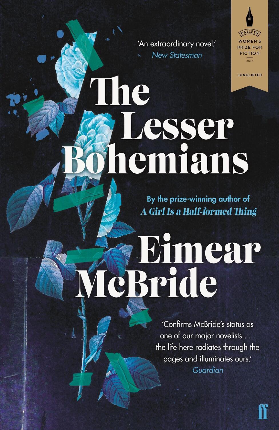 Cover: 9780571327881 | The Lesser Bohemians | Eimear McBride | Taschenbuch | 314 S. | 2017