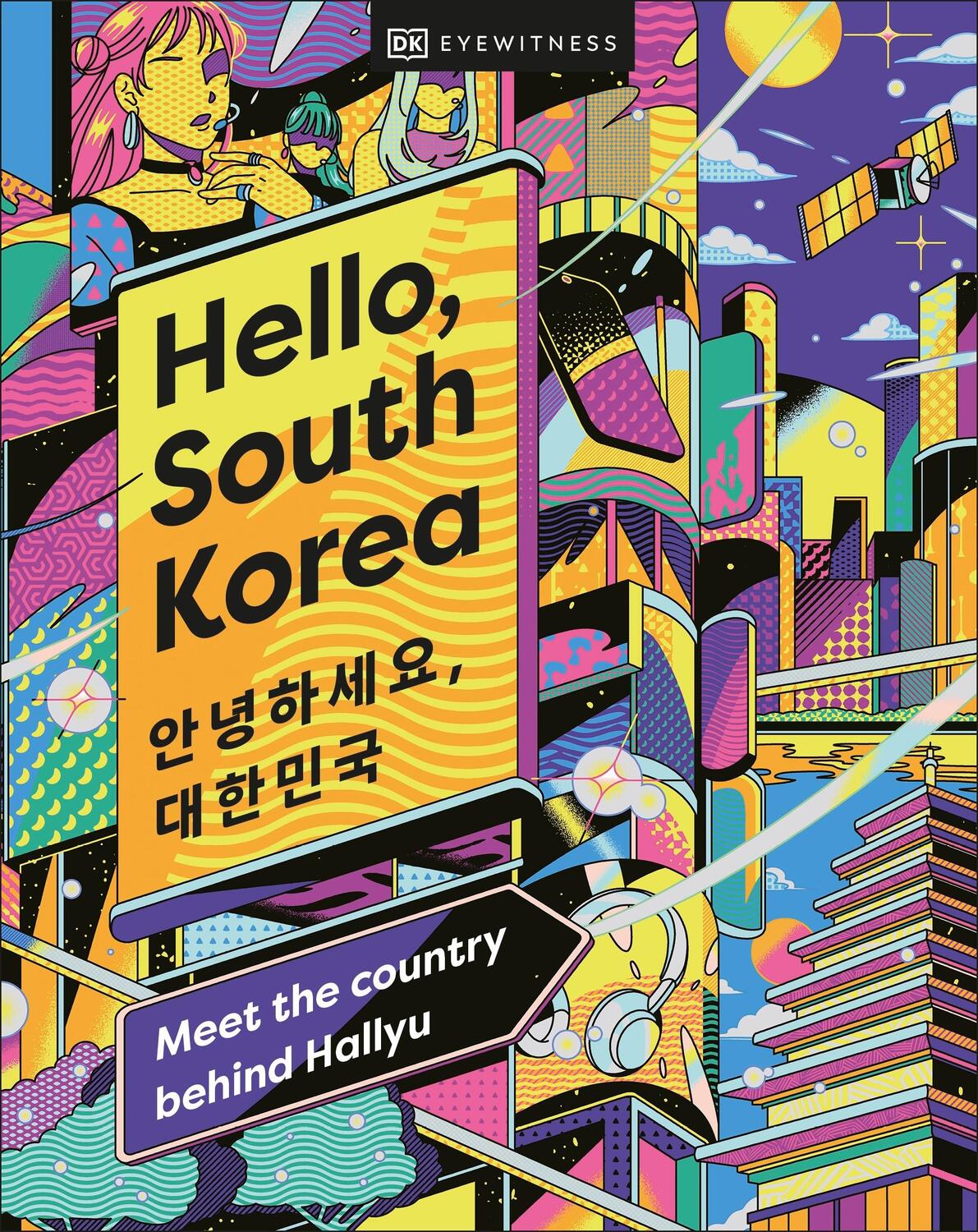 Cover: 9780241617397 | Hello, South Korea | Meet the Country Behind Hallyu | Buch | Englisch