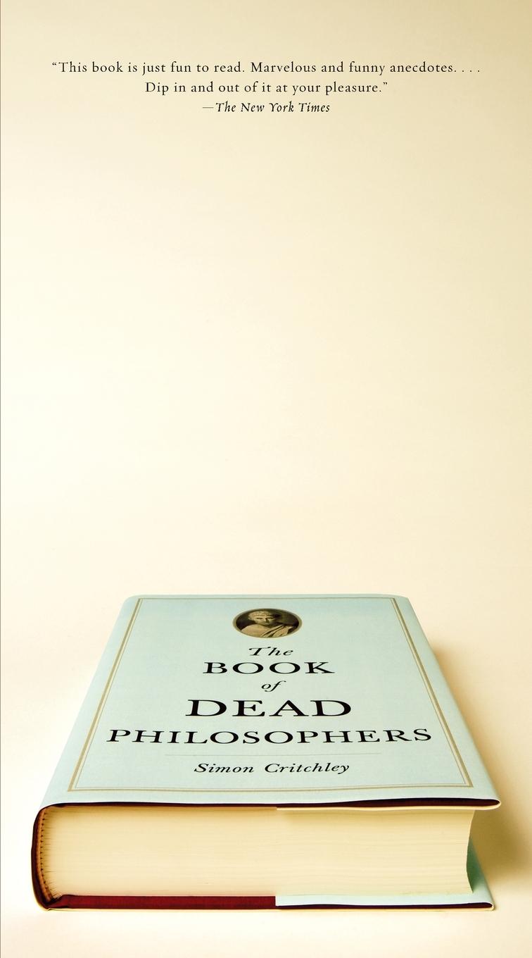 Cover: 9780307390431 | The Book of Dead Philosophers | Simon Critchley | Taschenbuch | 2009