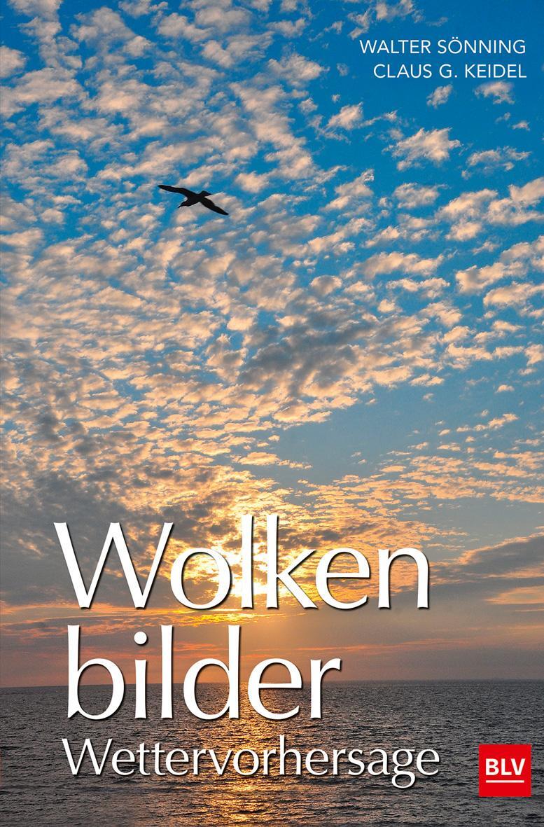 Cover: 9783835417984 | Wolkenbilder Wettervorhersage | Walter Sönning | Taschenbuch | 128 S.