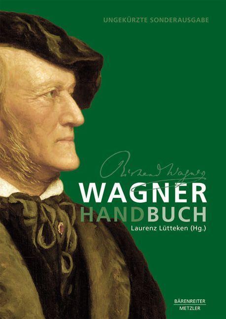 Cover: 9783761825211 | Wagner-Handbuch | Laurenz Lütteken (u. a.) | Taschenbuch | Deutsch
