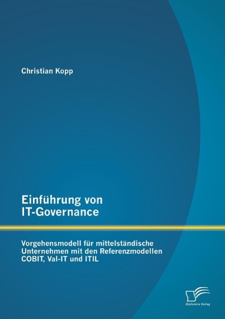 Cover: 9783842898547 | Einführung von IT-Governance: Vorgehensmodell für mittelständische...