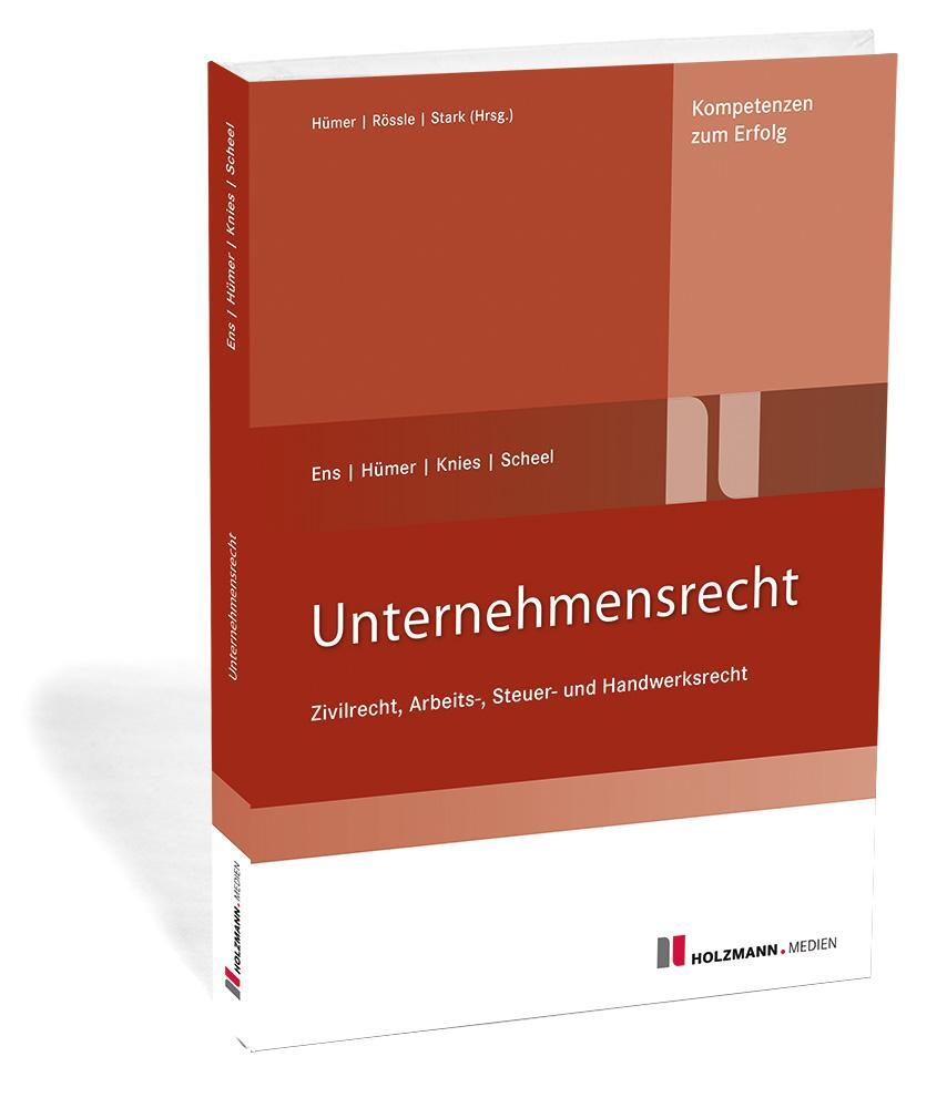 Cover: 9783778317389 | Unternehmensrecht | Zivilrecht, Arbeits-, Steuer- und Handwerksrecht