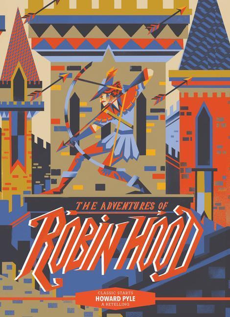 Cover: 9781454945345 | Classic Starts(r) the Adventures of Robin Hood | Howard Pyle | Buch