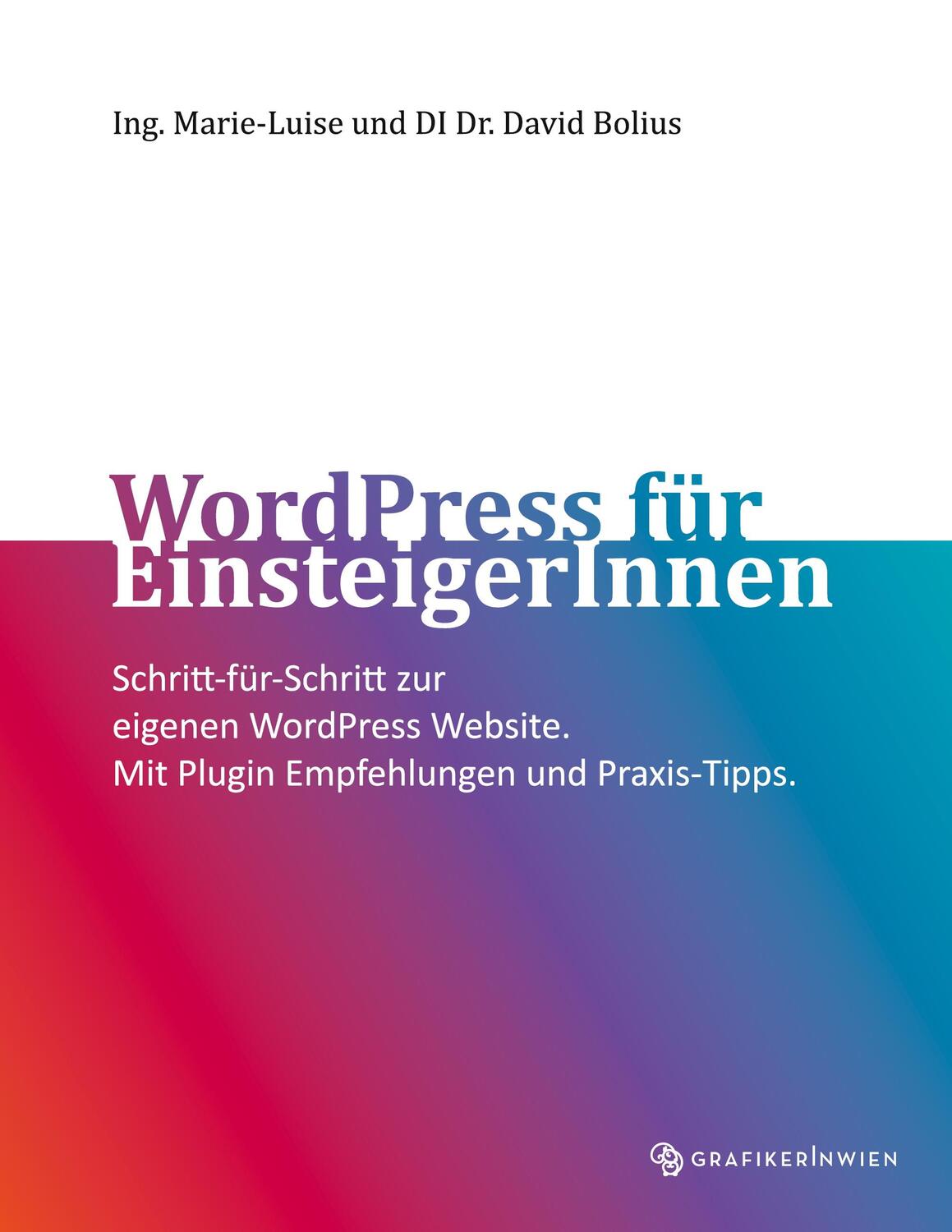 Cover: 9783753498669 | WordPress für EinsteigerInnen | Marie-Luise Bolius (u. a.) | Buch