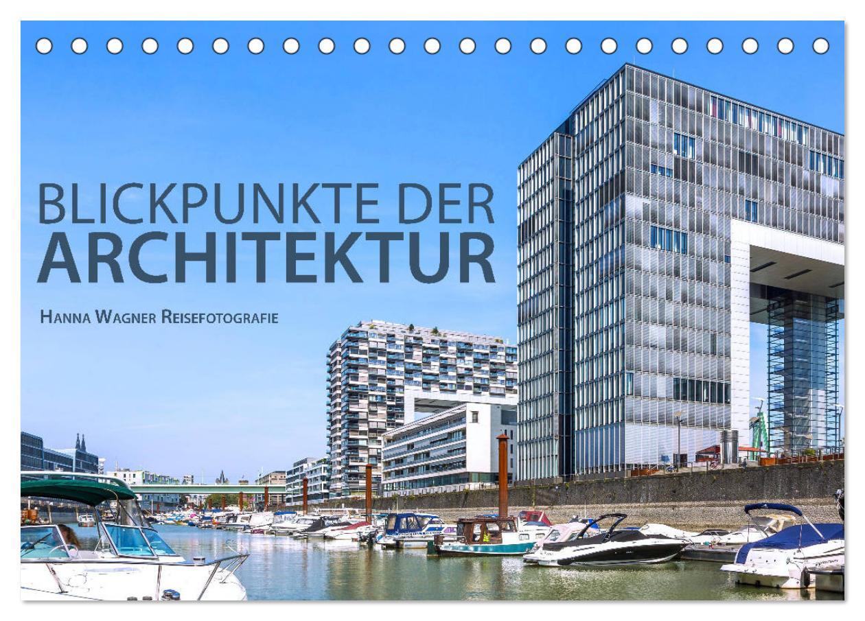 Cover: 9783383092169 | Blickpunkte der Architektur (Tischkalender 2024 DIN A5 quer),...