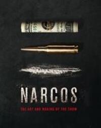 Cover: 9781785659089 | The Art and Making of Narcos | Jeff Bond | Buch | Gebunden | Englisch