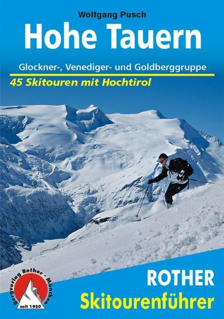 Cover: 9783763359233 | Hohe Tauern | Glockner-, Venediger- und Goldberggruppe - 45 Skitouren