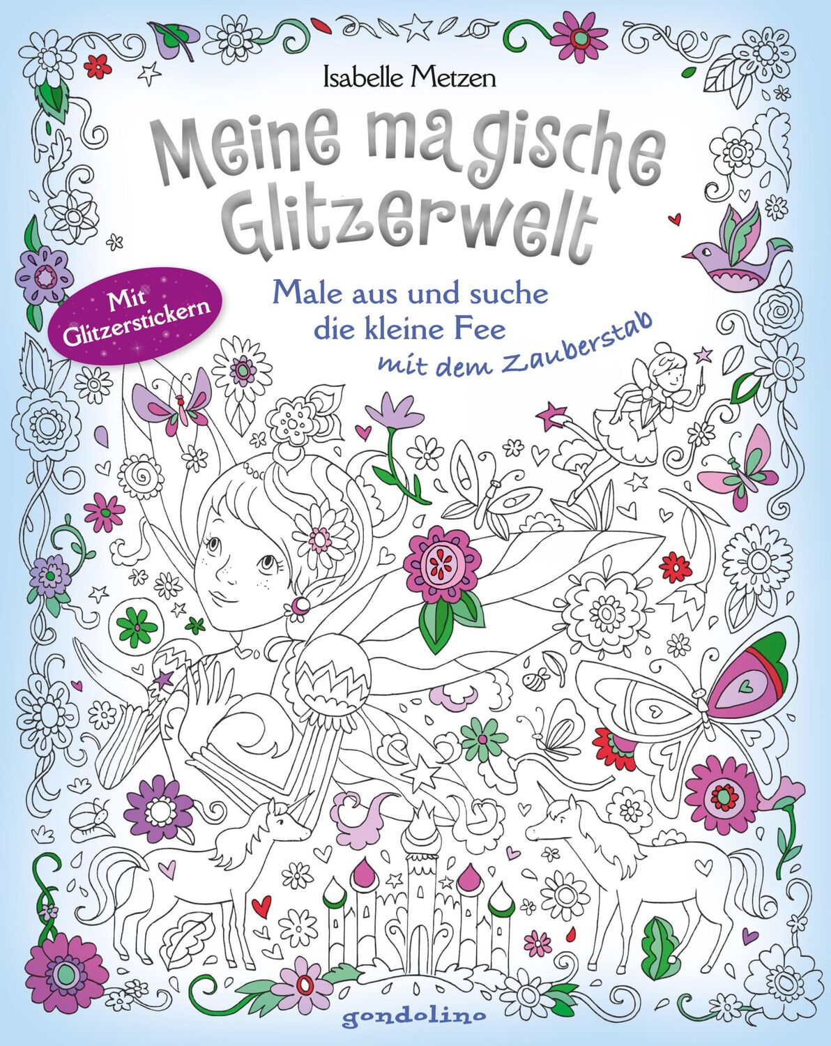 Cover: 9783811234376 | Meine magische Glitzerwelt - Male aus und suche die kleine Fee mit...