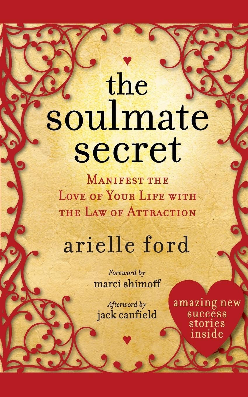 Cover: 9780061696961 | The Soulmate Secret | Arielle Ford | Taschenbuch | Englisch | 2011