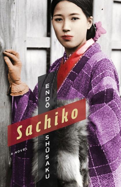 Cover: 9780231197311 | Sachiko | A Novel | Shusaku Endo | Taschenbuch | Englisch | 2020