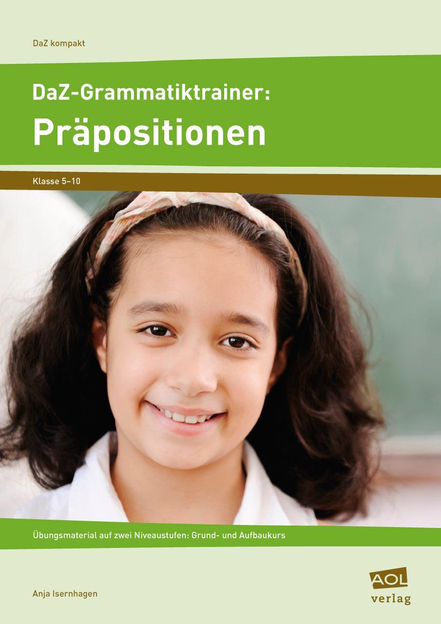 Cover: 9783403199137 | DaZ-Grammatiktrainer: Präpositionen | Anja Isernhagen | Broschüre