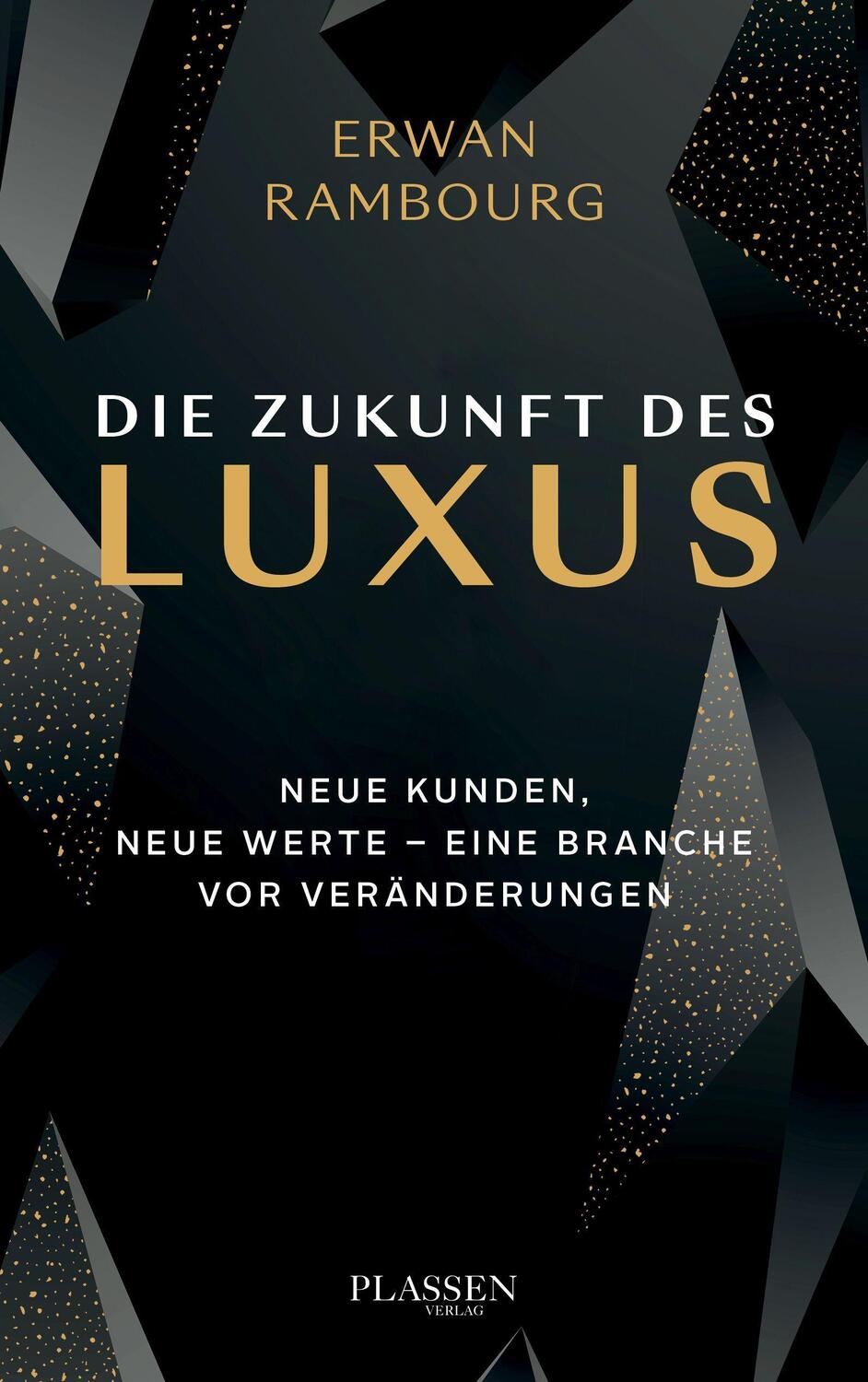 Cover: 9783864708053 | Die Zukunft des Luxus | Erwan Rambourg | Buch | Deutsch | 2022