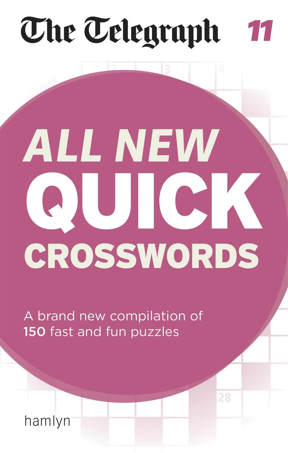 Cover: 9780600634416 | The Telegraph: All New Quick Crosswords 11 | Telegraph Media Group Ltd