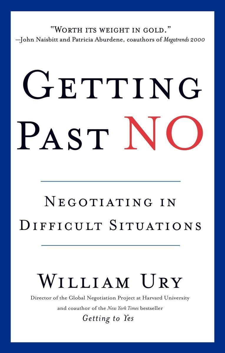 Cover: 9780553371314 | Getting Past No | Negotiating in Difficult Situations | William Ury