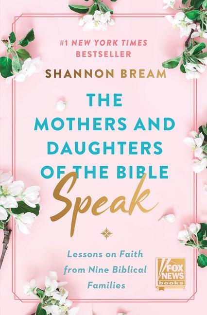 Cover: 9780063225886 | The Mothers and Daughters of the Bible Speak: Lessons on Faith from...