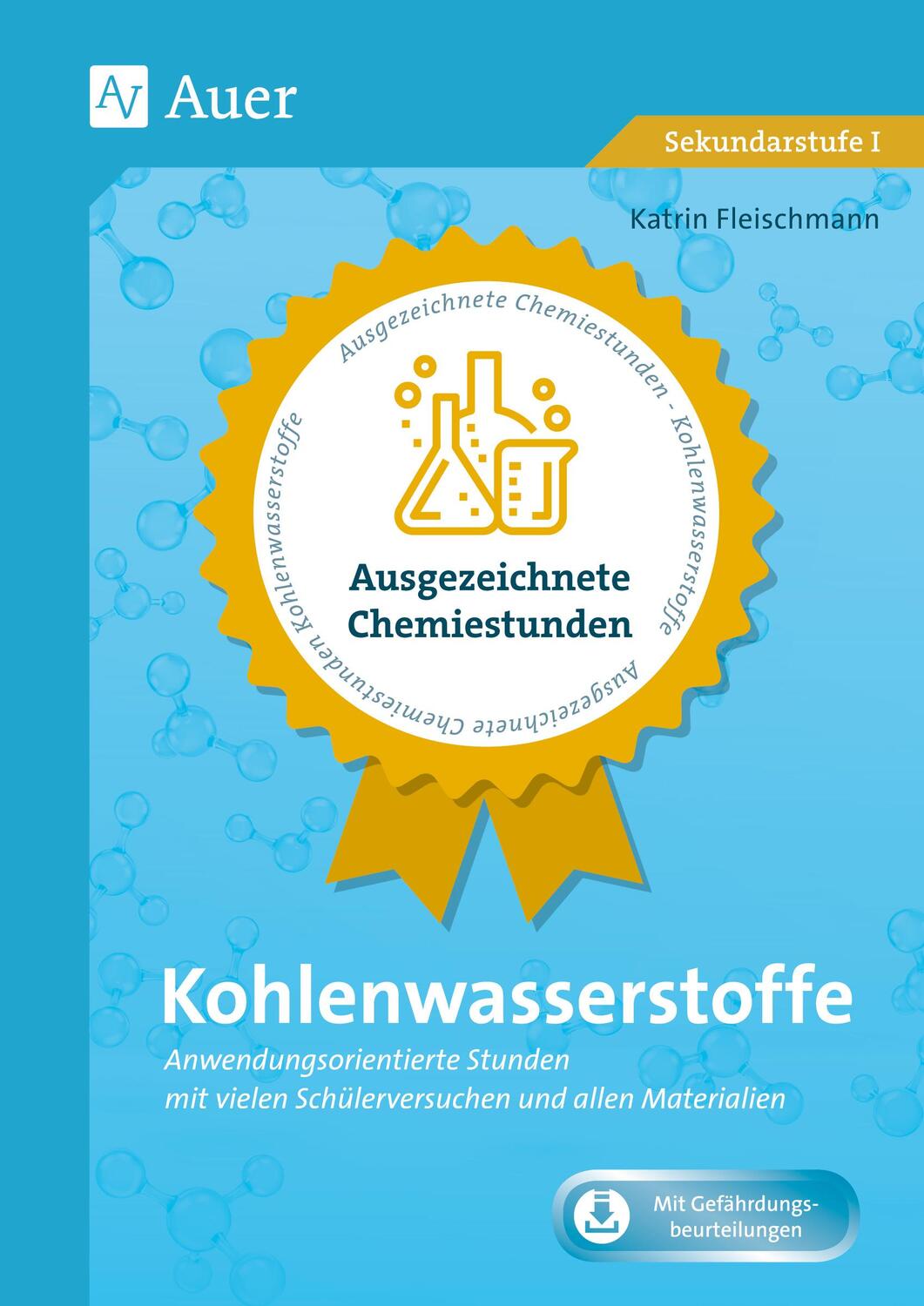 Cover: 9783403082712 | Ausgezeichnete Chemiestunden Kohlenwasserstoffe | Katrin Wiedmeier