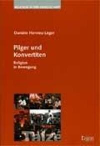 Cover: 9783899133844 | Pilger und Konvertiten | Religion in Bewegung | Danièle Hervieu-Léger