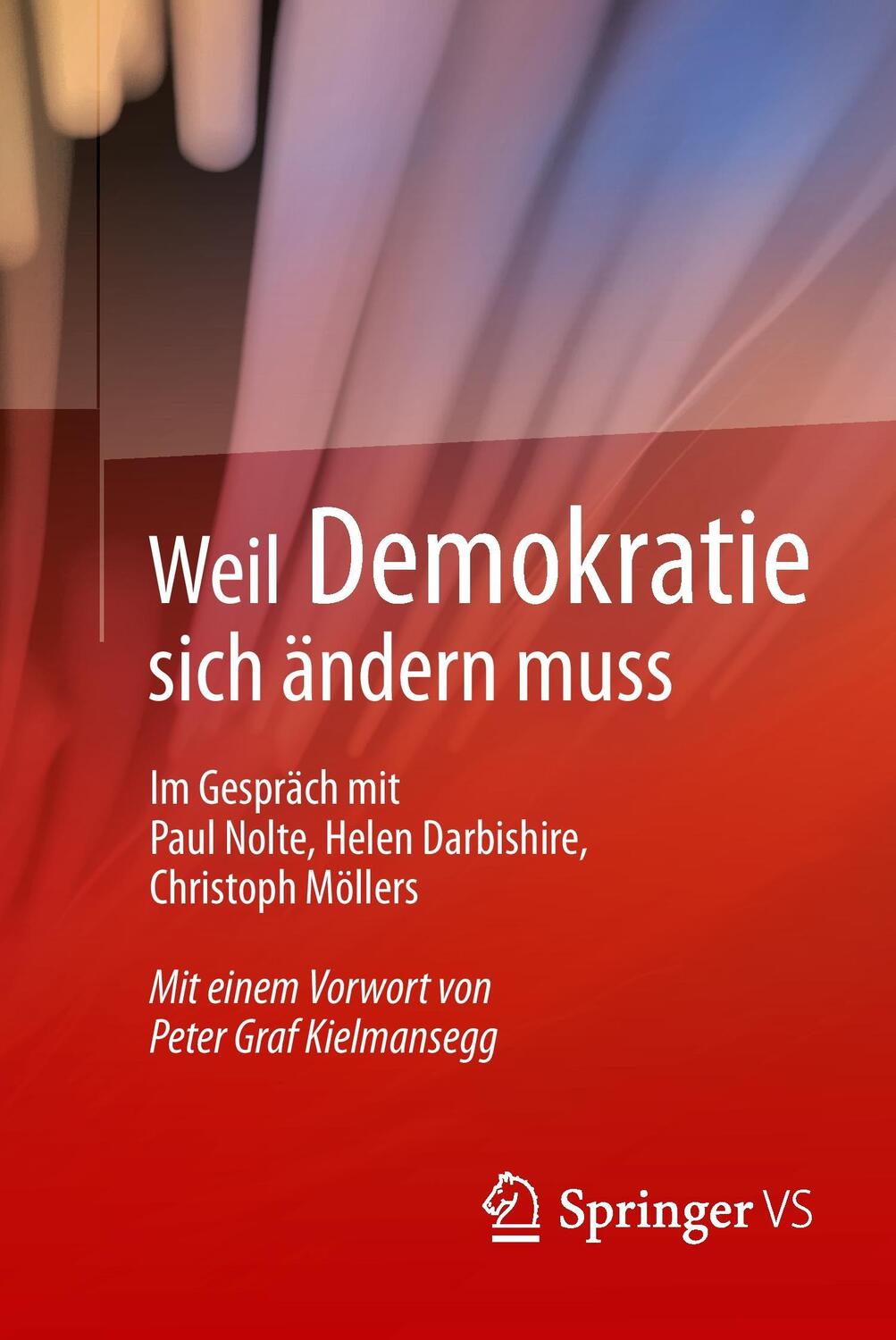 Cover: 9783658013899 | Weil Demokratie sich ändern muss | Springer Vs | Taschenbuch | Deutsch