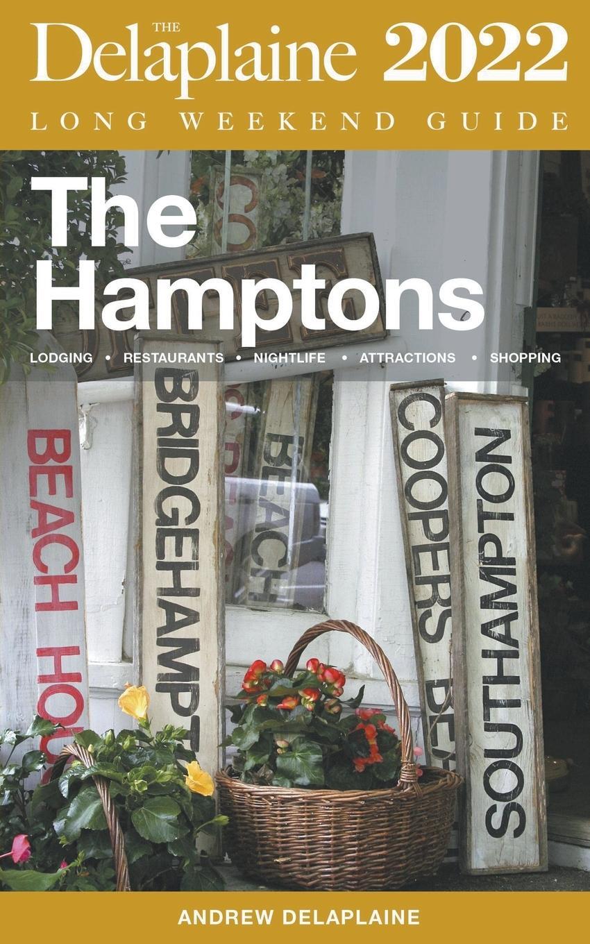 Cover: 9798201836078 | The Hamptons - The Delaplaine 2022 Long Weekend Guide | Delaplaine
