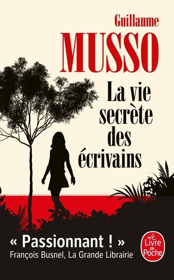 Cover: 9782253237631 | La vie secrète des écrivains | Guillaume Musso | Taschenbuch | 2020