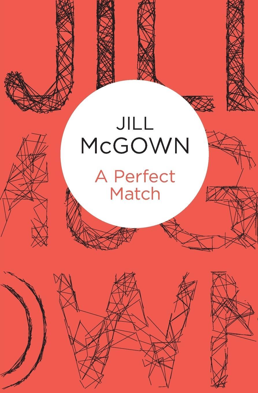 Cover: 9781447268468 | A Perfect Match | Jill Mcgown | Taschenbuch | Paperback | Englisch