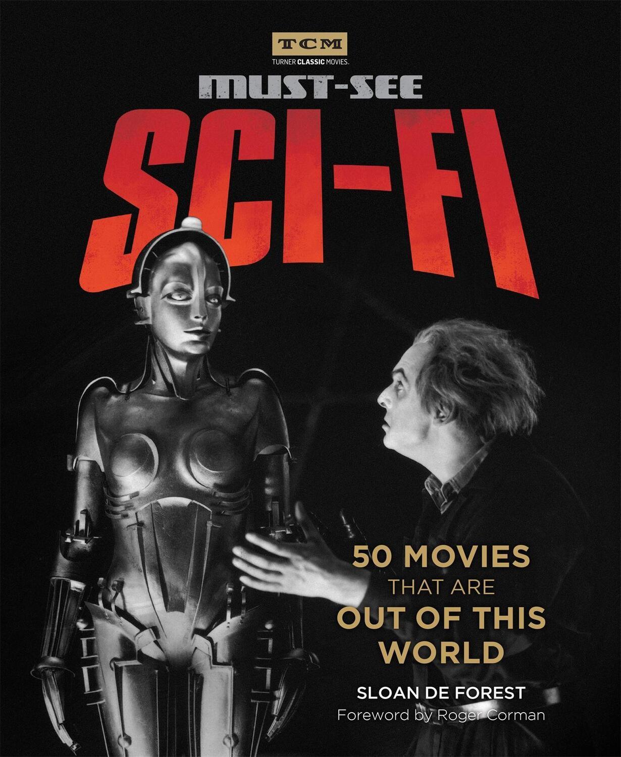 Cover: 9780762491520 | Turner Classic Movies: Must-See Sci-fi | Sloan De Forest | Taschenbuch
