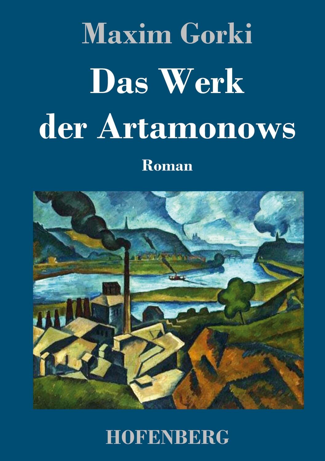 Cover: 9783743741461 | Das Werk der Artamonows | Roman | Maxim Gorki | Buch | 292 S. | 2021